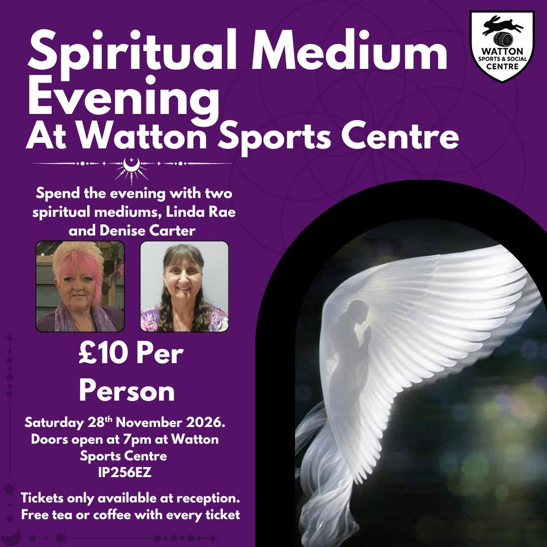 Spiritual Medium Evening at Watton Sports Centre Spiritual Medium Evening at Watton Sports Centre